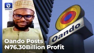 Oando PLC Declares ₦76Bn Profit After Tax In 9 Months