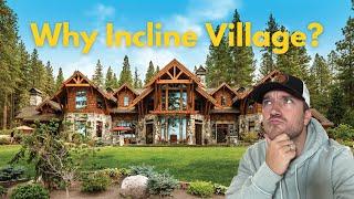 Why people are choosing to live in INCLINE VILLAGE, NV