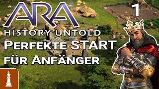 Der PERFEKTE START für Anfänger  Let's Play Ara: History Untold 1 | deutsch gameplay KÖNIG