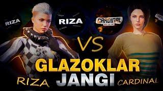 CARDINAL VS  RIZA.. GLAZOKLAR JANGI