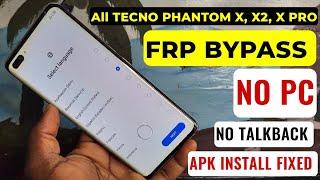 Tecno Phantom X, X2, X Pro (AC8) Frp Bypass/Google Account Remove Without Pc | Apk Not Installed