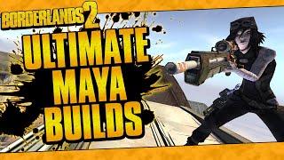 Borderlands 2 | OP10 Ultimate Maya Builds (Solo All Content!)