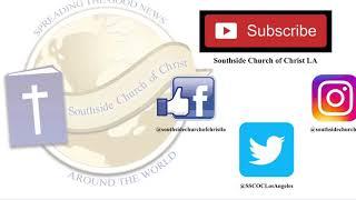 The Southside Church of Christ is Now Streaming Live