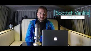 Scottish Vanlife - Episode 1 - Intro