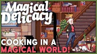 Cooking in a Magical World! - Magical Delicacy (Demo Gameplay)