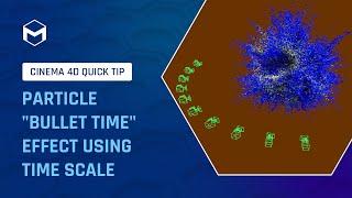 #C4DQuickTip 137: Particle "Bullet Time" Effect using Time Scale in Cinema 4D