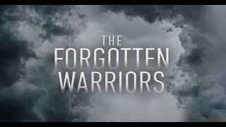 The Forgotten Warriors Trailer