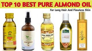 Top 10 Best Pure Almond Oil With Price | 100% Pure Almond Oil