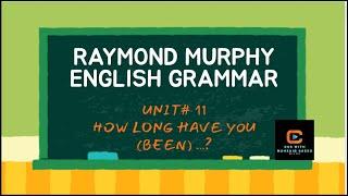 Raymond Murphy   English Grammar UNIT 11