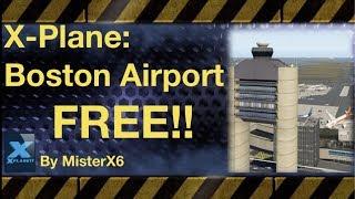 X-Plane amazing Boston International Airport FREEware scenery  addon