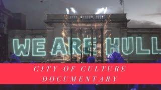 Hull 2017 City of Culture | Level 3 Media Documentary