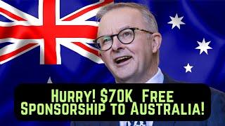 Hurry! Get $70,000, Free Flights & Sponsorship to Work in Australia - Australian Visas!