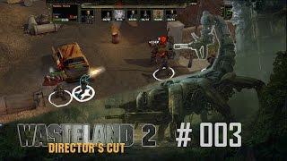 Wasteland 2 Directors Cut #003 - Angela Deth - Let's Play German