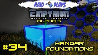 Empyrion Alpha 5 - #34 - "Hangar Foundations" - Empyrion Galactic Survival Gameplay Let's Play