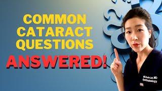 Common Cataract Questions ANSWERED | New & Favorite Lenses, Risk Factors, Future Of Cataract Surgery