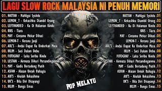 LAGU JIWANG 80AN DAN 90AN TERBAIK - LAGU SLOW ROCK MALAYSIA - KOLEKSI 40 LAGU2 JIWANG 80AN - 90AN