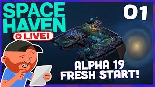 Space Haven [LIVE] S11 E01 | We Dream of A New Life | Space-ship Building Sim