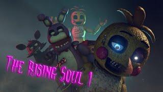 [SFM FNAF] The Rising Soul 1