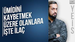 Ümidini Kaybetmek Üzere Olanlara İşte İlaç - [Mesnevi-i Nuriye - Katre] - Yeis - @Mehmedyildiz