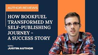 How BookFuel Transformed My Self-Publishing Journey - A Success Story