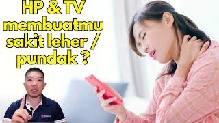 Leher pundak sakit setelah pake HP / nonton TV ? Ini solusinya !