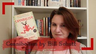 The 360 Book Review | Cannibalism | Bill Schutt