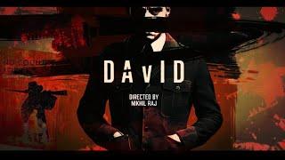 Introducing David  | He Got Some Bad Ideas in His Head | Directed by Nikhil Raj