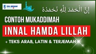 Mukaddimah Innal Hamda Lillah, dilengkapi teks latin dan arti