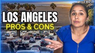 Living In Los Angeles 2024 | Pros And Cons Living In Los Angeles CA Explained