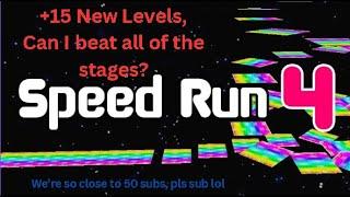 Speed Run 4 just added 15 more levels, Could I beat all of them?