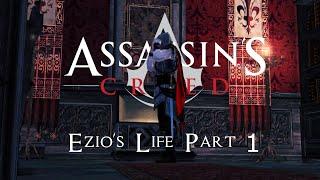 Assassin's Creed: Ezio's Life Pt. 1 [Ambience / Music] [Assassin's Creed 2 Music Compilation]