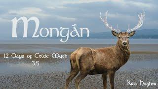 12 Days of Celtic Myth 3.5 - Mongán