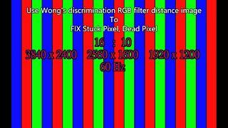 15 min【16:10＿60Hz】Stuck pixel dead pixel FIX by Wong's discrimination RGB filter distance image