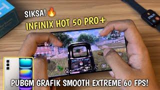 PUBGM SMOOTH-EXTREME! Tes Main PUBG Mobile di Infinix Hot 50 Pro Plus - Setelah Update Software!