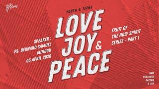 AOG Online Service - LOVE, JOY & PEACE - 5 April 2020