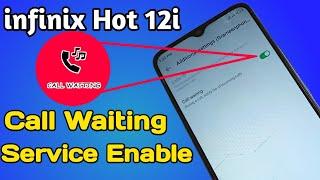 infinix hot 12i call waiting service enable