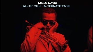 Miles Davis- All Of You (alternate take) [Sept 10, 1956 NYC] from the 'Round About Midnight sessions