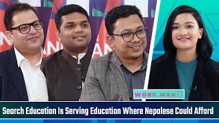 Search Education Is Serving Education Where Nepalese Could Afford | Work Mania | YOHO TV HD