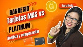 Tarjeta Banregio Mas vs Banregio Platinum: Beneficios ocultos