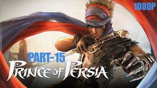 PRINCE OF PERSIA (2008) Gameplay Walkthrough Part 15 [1080P 60FPS] - No Commentary