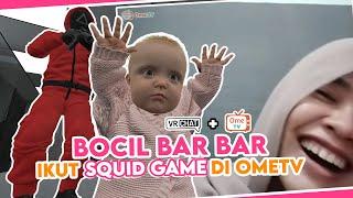 BOCIL BAR BAR IKUT SQUID GAME TAPI DI OME.TV