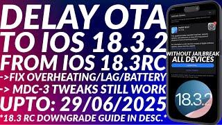 Delay OTA iOS 18.3.2 from 18.3 or older | Delay OTA No Jailbreak | Delay OTA Tutorial | Full Guide