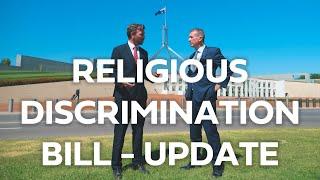 What you need to know about Religious Discrimination Bill | Religious Freedom Update 20191125