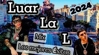 LuaR LA L MiX 2024 - LO GrandE ÉxitoS- LuaR LA L -OzonA - TbambinO- IzaaK ️