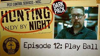 Indy By Night - Hunter: The Reckoning || Episode 12: Play Ball!