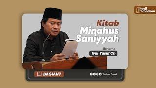 #7 Ngaji Pasan Romadhon 1446 H Kitab Minahus Saniyyah Bersama Gus Yusuf Chudlori