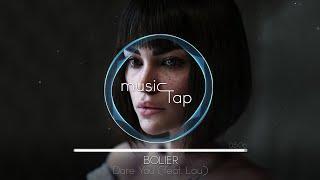 Bolier - Dare You (feat. Lou)