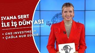 CNS Investment - Çağla Nur Sürer