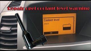 Repair Opel coolant level warning check