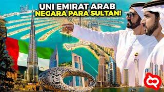 NEGERI BERGELIMANG HARTA! Sejarah dan Fakta Uni Emirat Arab yang Orang²nya Sulit Menghabiskan Uang